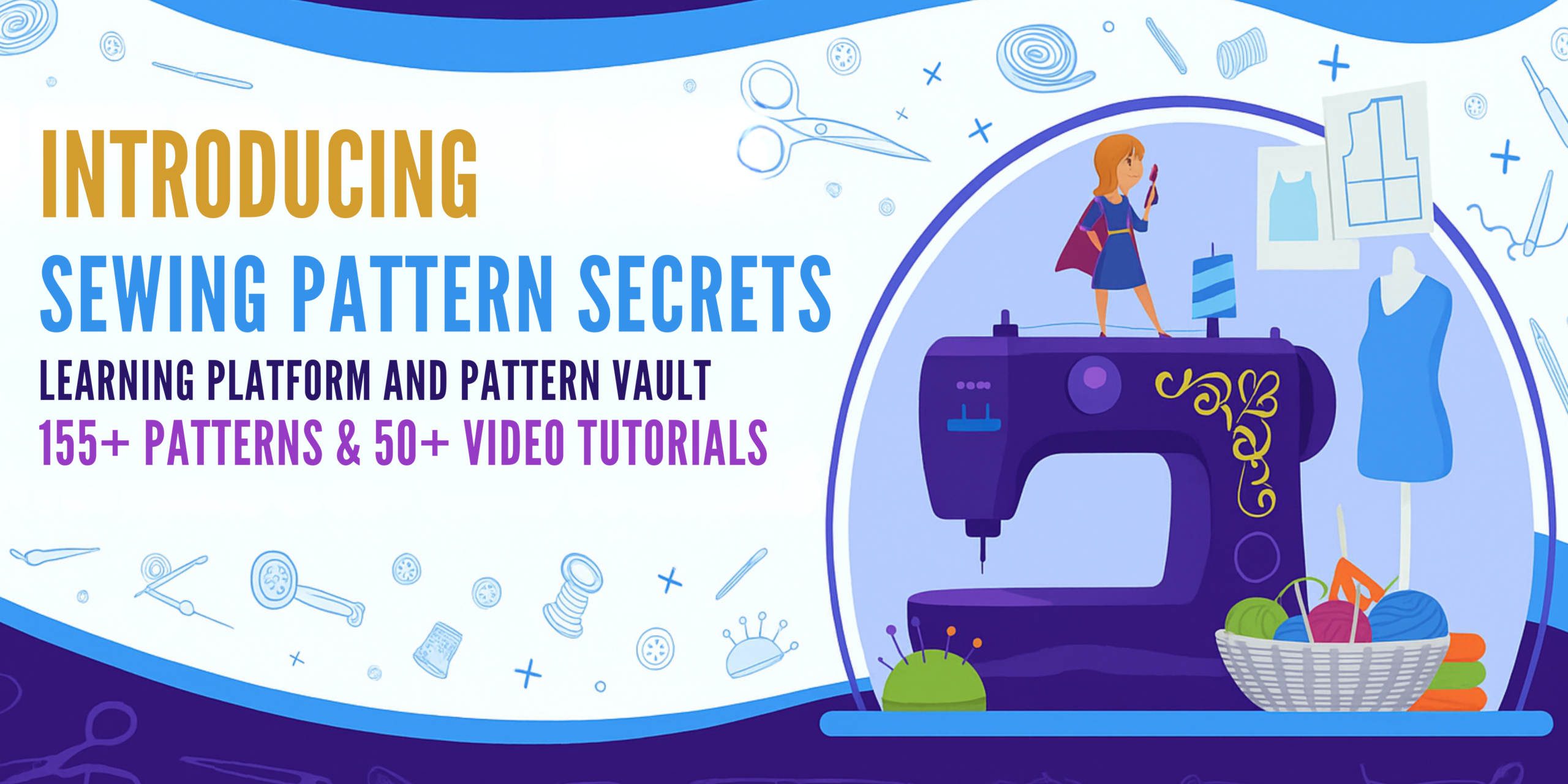 Introducing Sewing Pattern Secrets banner